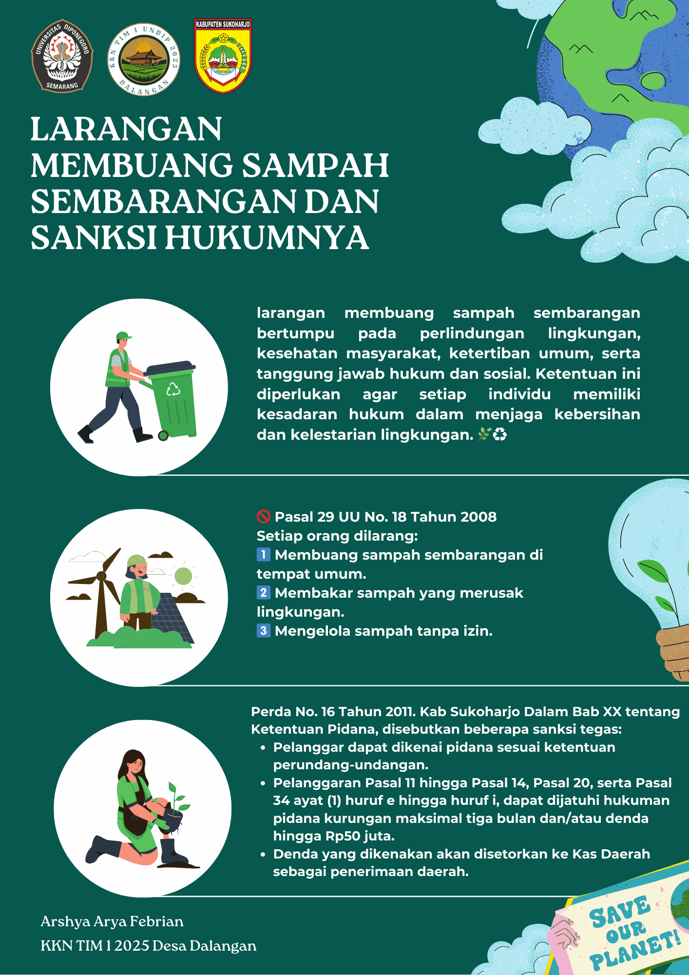 Mahasiswa KKN UNDIP Kampanyekan Larangan Membuang Sampah Sembarangan dan Sanksi Hukumnya kepada Masyarakat Desa Dalangan Mahasiswa KKN UNDIP Kampanyekan Larangan Membuang Sampah Sembarangan dan Sanksi Hukumnya kepada Masyarakat Desa Dalangan